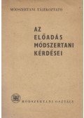 Vladár Sándor - Az előadás módszertani kérdései