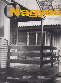 Takács Pálné (főszerk.) - Nagyító 1973. május IV. évfolyam 5., Budapest 1973 antikvár könyv