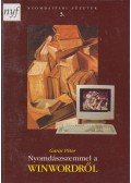 Garai Péter - Nyomdászszemmel a WinWordről