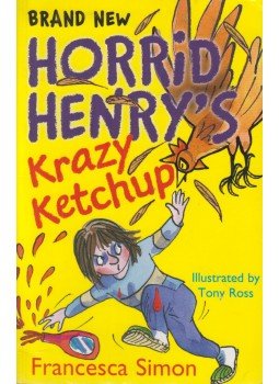 Francesca Simon - Horrid Henry's Krazy Ketchup Francesca Simon - Horrid Henry's Krazy Ketchup, London 2014 antikvár könyv