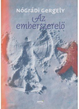 Nógrádi Gergely - Az emberszerelő (dedikált) Nógrádi Gergely - Az emberszerelő (dedikált), 2018 antikvár könyv