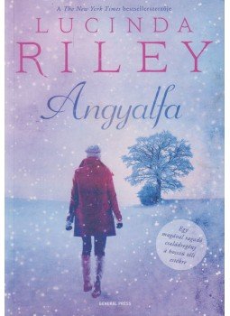 Lucinda Riley - Angyalfa Lucinda Riley - Angyalfa, Budapest 2020 antikvár könyv