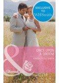 Karen Rose Smith - Once Upon a Groom