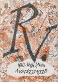 Ráth-Végh István - A varázsvessző