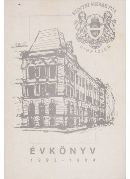 Hártó Éva - Szinyei Merse Pál Általános Iskola és Gimnázium évkönyv 1993-1994, Budapest 1994 antikvár könyv