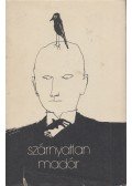 Bessenyei György - Szárnyatlan madár