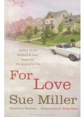 Sue Miller - For Love