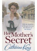 Catherine King - Her Mother's Secret