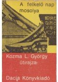 Kozma L. György - A felkelő nap mosolya