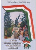 Csikós György,Molnár József - A hősök sohasem halnak meg, mindig közöttünk maradnak! (dedikált)