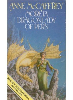 McCaffrey, Anne - Moreta: Dragonlady of Pern, London 1989 antikvár könyv