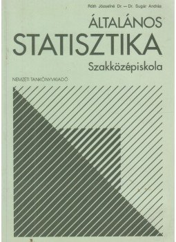 Sugár András, Róth Józsefné - Általános statisztika, Budapest 1998 antikvár könyv