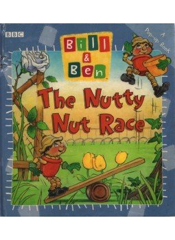 Bill & Ben - The Nutty Nut Race (Bill & Ben) Bill & Ben - The Nutty Nut Race (Bill & Ben), London 2001 antikvár könyv