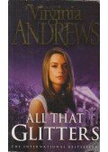 Andrews, Virginia C. - All That Glitters