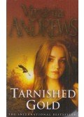 Virginia Andrews - Tarnished Gold