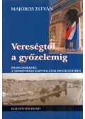Majoros István - Vereségtől a győzelemig