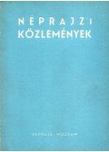 Forrai Ibolya (szerk.) - Néprajzi közlemények XXI. évfolyam