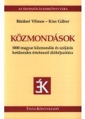 Bárdosi Vilmos,Kiss Gábor - Közmondások (dedikált)