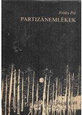 Földes Pál - Partizánemlékek