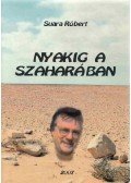 Suara Róbert - Nyakig a Szaharában (dedikált)