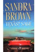 Sandra Brown - Texas! Sage