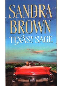 Sandra Brown - Texas! Sage Sandra Brown - Texas! Sage, Budapest 2019 antikvár könyv