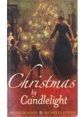 Dickson, Helen,Michelle Styles - Christmas by Candlelight