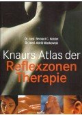 Bernard C. Kolster,Astrid Waskowiak - Knaurs Atlas der Reflexzonen Therapie