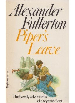 Alexander Fullerton - Piper's Leave Alexander Fullerton - Piper's Leave, 1974 antikvár könyv