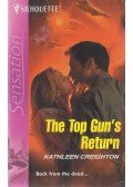 Creighton, Kathleen - The Top Gun's Return