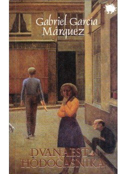 Gabriel García Márquez - Dvanaest hodocasnika Gabriel García Márquez - Dvanaest hodocasnika, Zagreb 1998 antikvár könyv