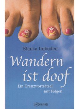 Imboden, Blanca - Wandern ist doof, Gockhausen 2014 antikvár könyv