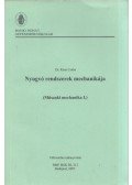Dr. Kósa Csaba - Nyugvó rendszerek mechanikája