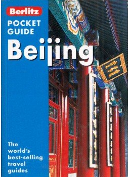 J.D. Brown, John Mapps - Berlitz Pocket Guide: Beijing J.D. Brown, John Mapps - Berlitz Pocket Guide: Beijing, Singapore 2005 antikvár könyv