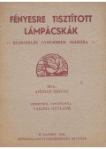 Andrae Hedvig - Fényesre tisztított lámpácskák