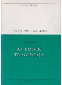 Madách Imre - Az ember tragédiája Madách Imre - Az ember tragédiája, 1995 antikvár könyv