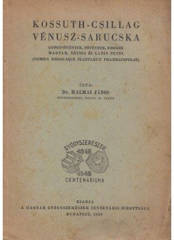 Halmai János - Kossuth-csillag Vénusz-sarucska Halmai János - Kossuth-csillag Vénusz-sarucska, Budapest 1948 antikvár könyv