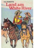 H.G. Roberts - Land am White River