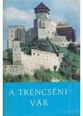 Stefan Pozdisovsky - A trencséni vár