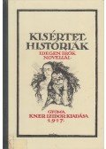 Balázs Béla,L. Bulwer,Johann Wolfgang Goethe,Edgar Allan Poe,Gogoly, Nikoláj,Prosper Mérimée,A. J. Mordtmann - Kisértet-históriák / Kisértethistóriák (reprint)