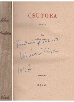 Márai Sándor - Csutora (dedikált) Márai Sándor - Csutora (dedikált), Budapest 1946 antikvár könyv