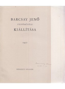  - Barcsay Jenő festőművész kiállítása a Nemzeti Szalonban 1957 (Aláírt), Budapest 1957 antikvár könyv