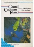 Carl Roessler - Diving and Snorkeling Guide to Grand Cayman Island