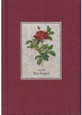 Redouté, Pierre Joseph - Die Rosen