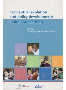 Jin Yang, Raúl Valdés-Cotera - Conceptual evolution and policy developments in lifelong learning Jin Yang, Raúl Valdés-Cotera - Conceptual evolution and policy developments in lifelong learning, Hamburg 2011 antikvár könyv