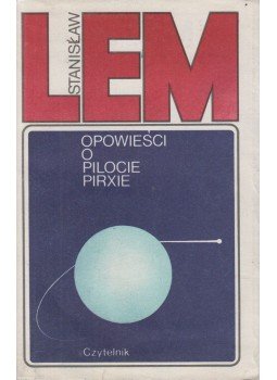 Stanislaw Lem - Opowiesci o pilocie Pirxie Stanislaw Lem - Opowiesci o pilocie Pirxie, Warszawa 1973 antikvár könyv