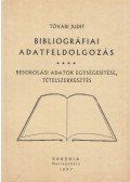 Tóvári Judit - Bibliográfiai adatfeldolgozás 4.