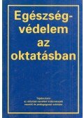 Aszmann Anna - Egészségvédelem az oktatásban