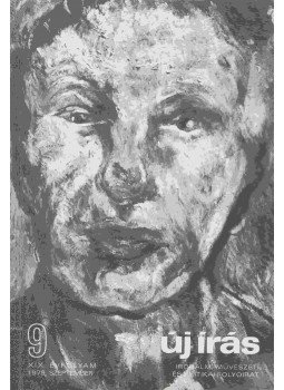 Juhász Ferenc - Új Írás 1979. szeptember - XIX. évfolyam - 9. szám Juhász Ferenc - Új Írás 1979. szeptember - XIX. évfolyam - 9. szám, Budapest 1979 antikvár könyv