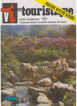 Vécsey György et al. (szerk.) - Vue Touristique 1976/4., Budapest 1976 antikvár könyv